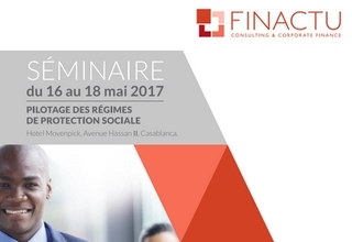 FINACTU organise au Maroc la 1ère formation dédiée exclusivement aux Organismes de Prévoyance Sociale ou au Caisses de Sécurité Sociale et Caisse d’Assurance Maladie de la CIPRES sur le pilotage actuariel